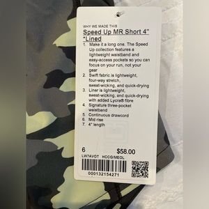 Lululemon size 6 camo MR speed up 4”short